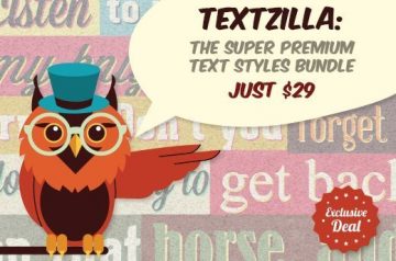 TextZilla: The Super Premium Text Styles Bundle – Just $29