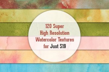 120 Super High Resolution Watercolor Textures for Just $19