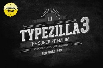 TypeZilla 3: The Super Premium Vintage Typography Set + Bonus for Only $49