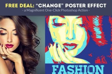 Free Deal: “Change” Poster Effect – a Magnificent One-Click Photoshop Action