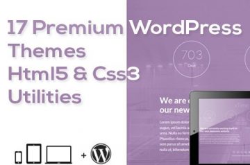 17 Premium WordPress Themes, Html5 Templates & Css3 Utilities - Only $17