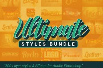Ultimate Layer Styles Bundle - Only $25