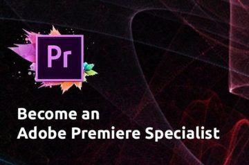 Become An Adobe Premiere Specialist - Only $29
