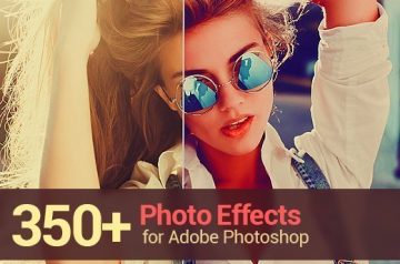350+ Photo Effects for Adobe Photoshop - Only $39