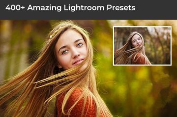 400+ Amazing Lightroom Presets - Only $25